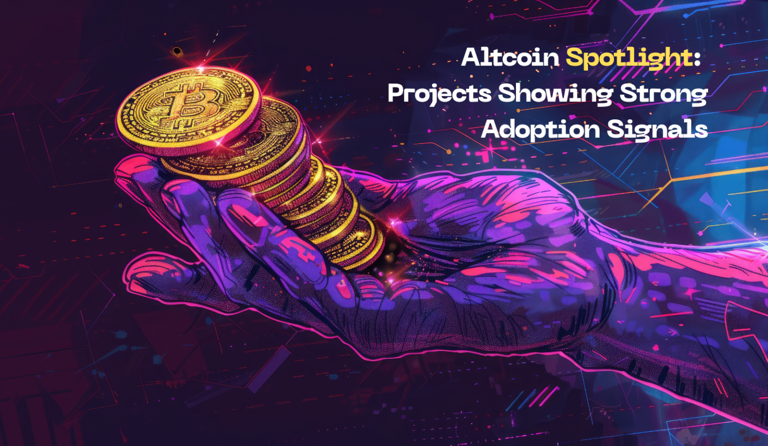 Altcoin Spotlight: Projects Showing Strong Adoption Signals